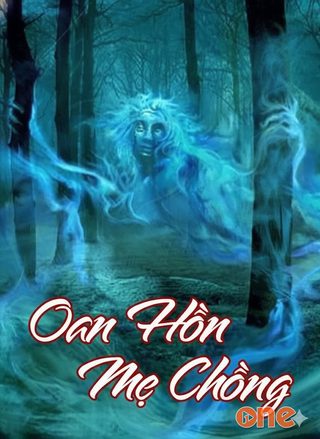 Oan Hồn Mẹ Chồng