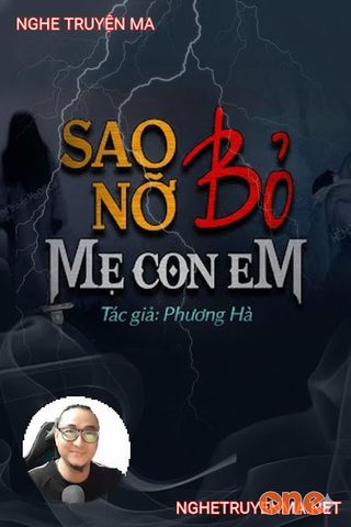 Sao Nỡ Bỏ Mẹ Con Em