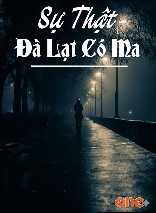 Sự Thật Đà Lạt Có Ma