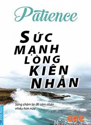 Sức Mạnh Của Lòng Kiên Nhẫn
