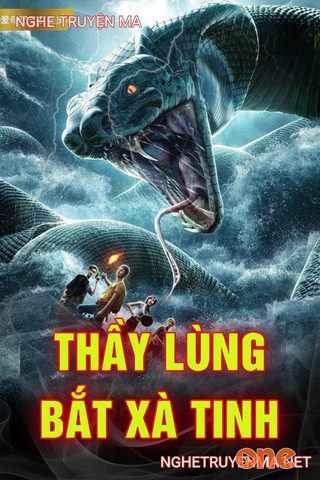 Thầy Lùng Bắt Xà Tinh