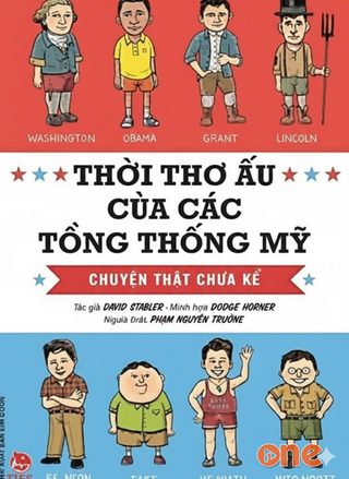 Thời Thơ Ấu Của Các Tổng Thống Mỹ