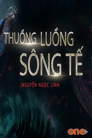 Thuồng Luồng Sông Tế - A Tũn