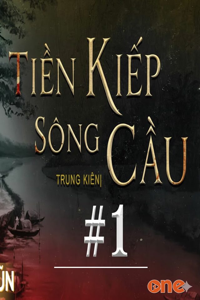 Tiền Kiếp Sâu Cầu - Quàng A Tũn