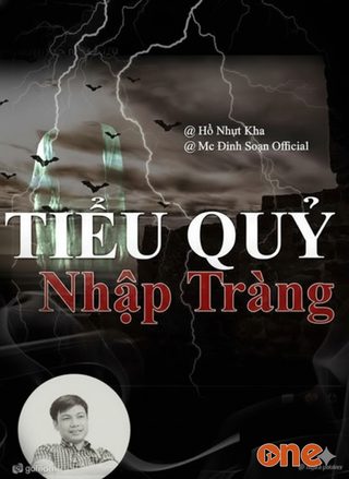 Tiểu Quỷ Nhập Tràng