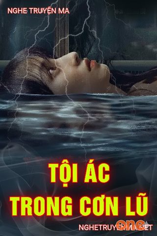 Tội Ác Trong Cơn Lũ