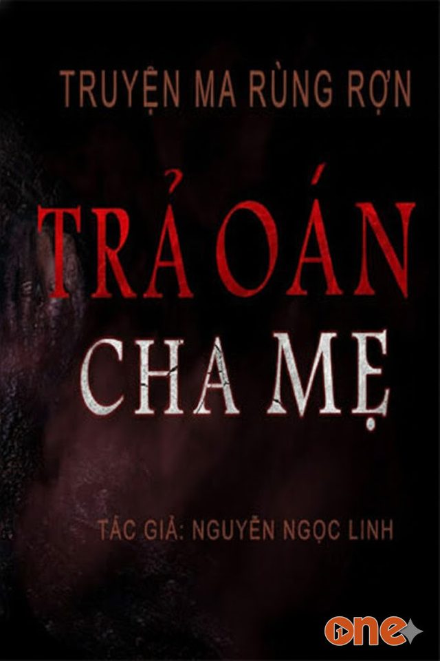 Trả Oán Cha Mẹ - MC Duy Thuận