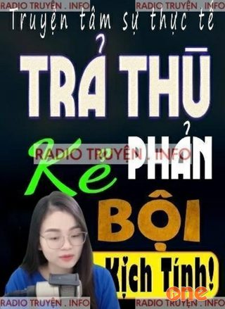 Trả Thù Kẻ Phản Bội