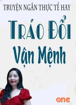 Tráo Đổi Vận Mệnh