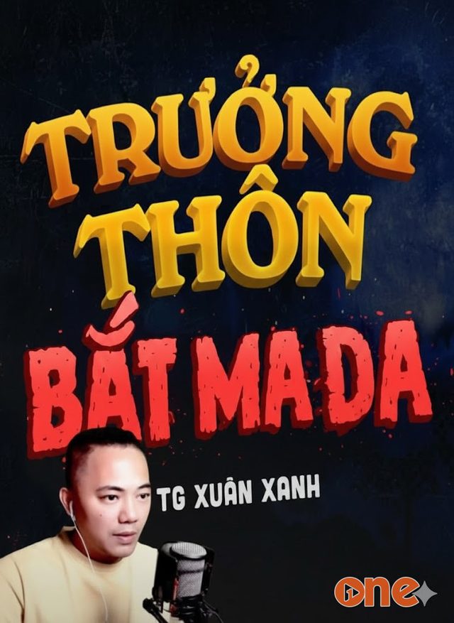 Trưởng Thôn Bắt Ma Da