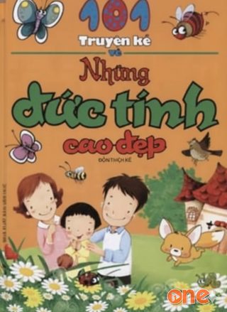 Truyện Kể Về Những Đức Tính Cao Đẹp