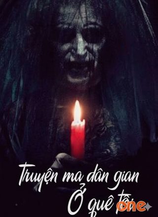 Truyện Ma Dân Gian Ở Quê Tôi