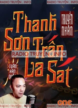 Truyền Nhân Thanh Sơn Trấn La Sát