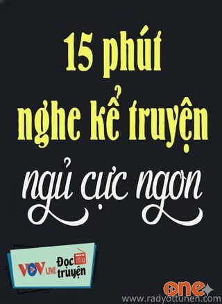Tuyển tập 10 truyện ngắn VOV HAY
