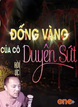 Vàng Của Cô Duyên Sứt