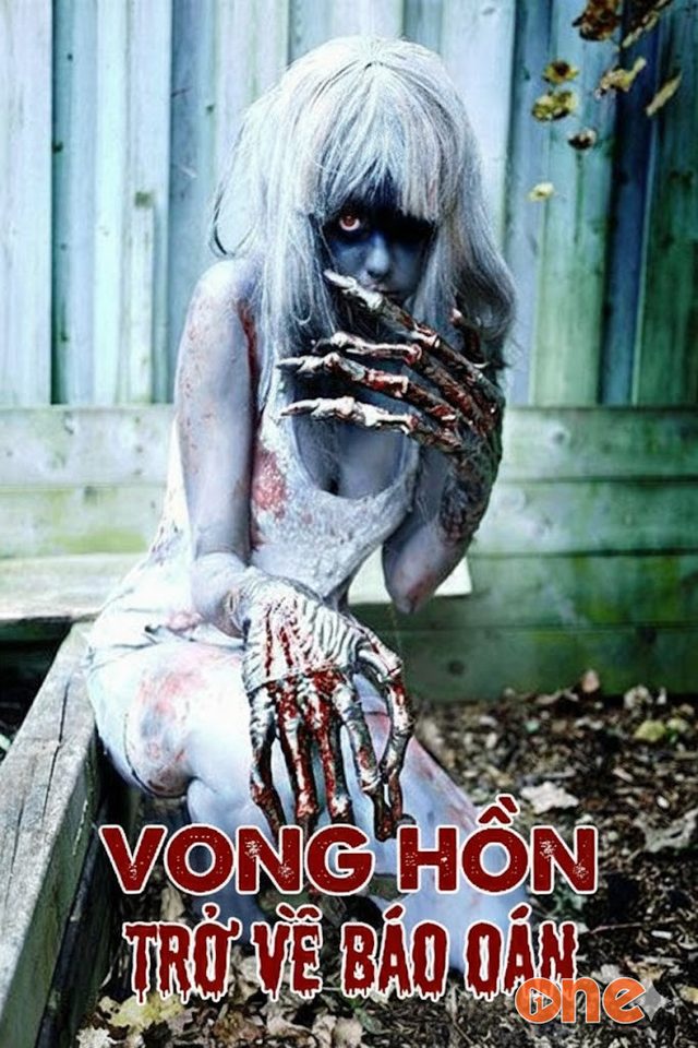 Vong Hồn Trở Về Báo Oán
