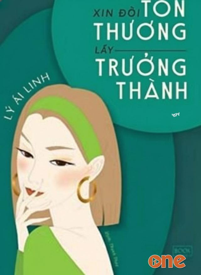 Xin Đổi Tổn Thương Lấy Trưởng Thành