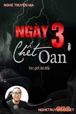 3 Ngày C.hết Oan
