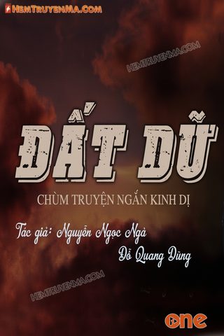 Đất Dữ - Truyện ngắn kinh dị P1