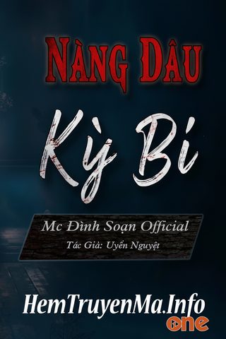 Nàng Dâu Kỳ Bí - MC Đình Soạn