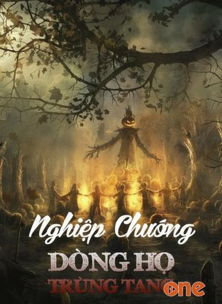 Nghiệp Chướng Dòng Họ Trùng Tang