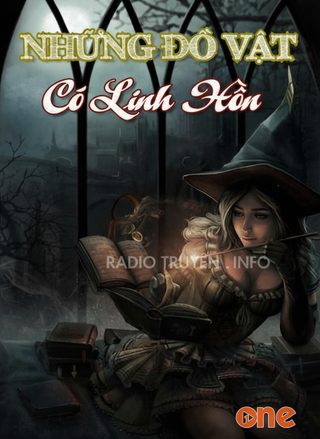 Những Đồ Vật Có Linh Hồn