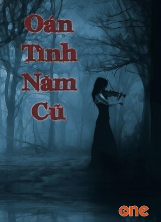 Oán Tình Năm Cũ