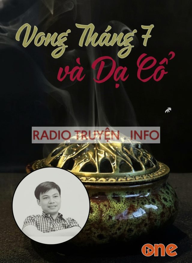 Vong Tháng Bảy Và Dạ Cổ