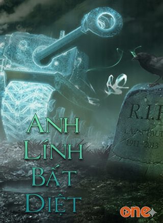 Anh Lính Bất Diệt