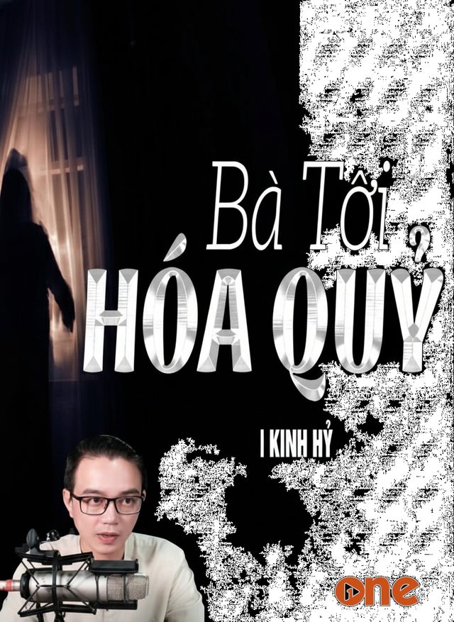 Bà Tôi Hoá Quỷ