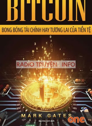 Blockchain: Bản Chất Của Blockchain, Bitcoin, Tiền Điện Tử