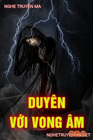 Duyên Với Vong Âm