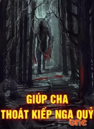 Giúp cha thoát kiếp ngạ quỷ