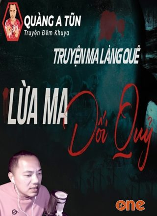 Lừa Ma Dối Quỷ
