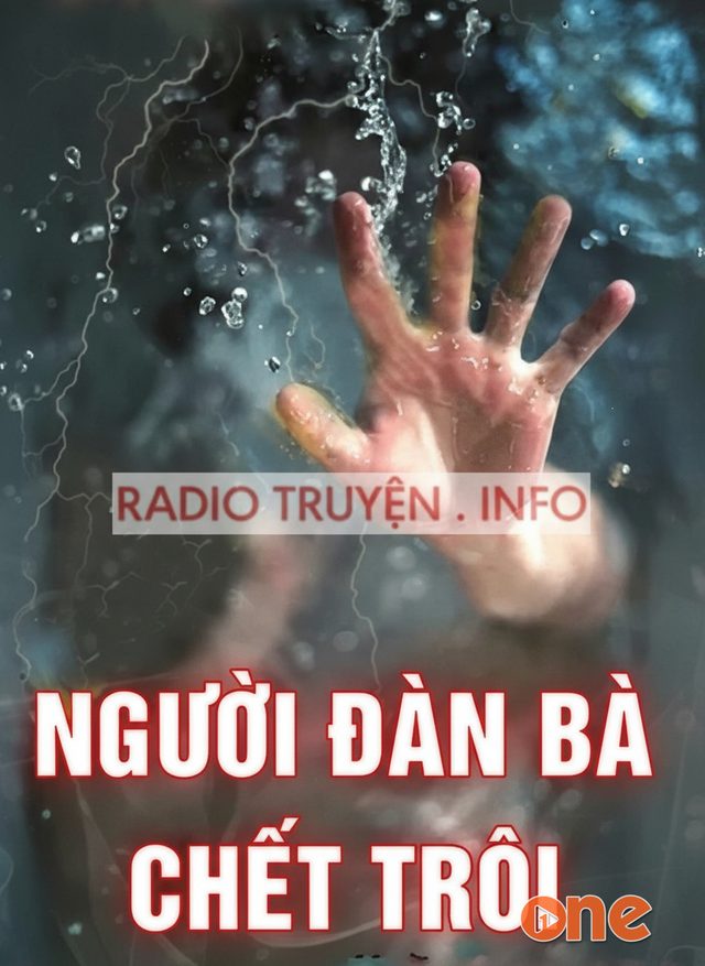 Người Đàn Bà C.hết Trôi