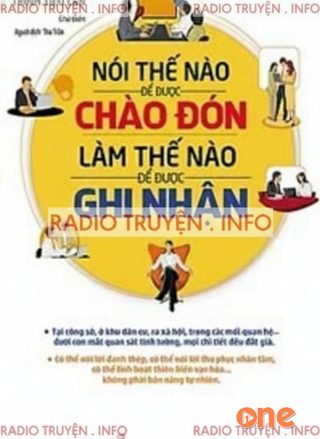 Nói Thế Nào Để Được Chào Đón, Làm Thế Nào Để Được Ghi Nhận