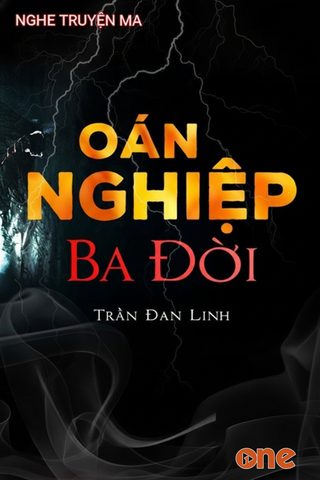 Oán Nghiệp 3 Đời