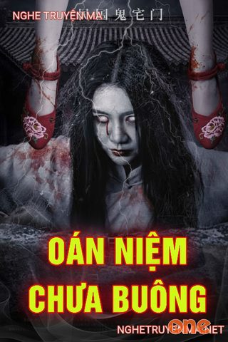 Oán Niệm Chưa Buông