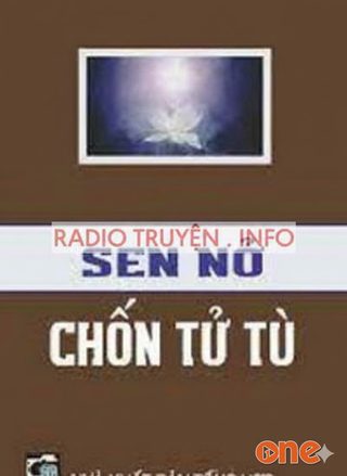 Sen Nở Chốn Tử Tù