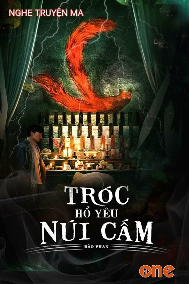 Tróc Hồ Yêu Núi Cấm