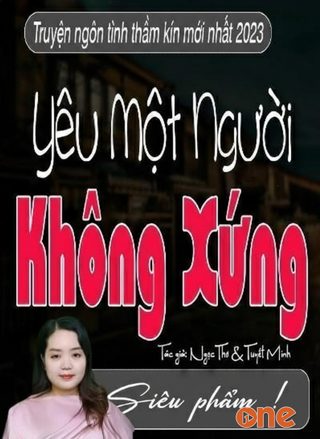 Yêu Một Người Không Xứng
