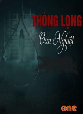 Dây Thòng Lọng Oan Nghiệt