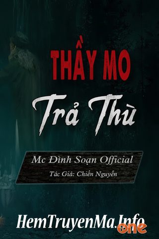 Thầy Mo Trả Thù - MC Đình Soạn