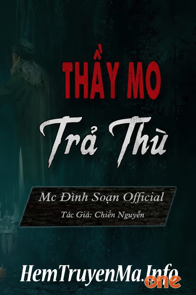 Thầy Mo Trả Thù - MC Đình Soạn