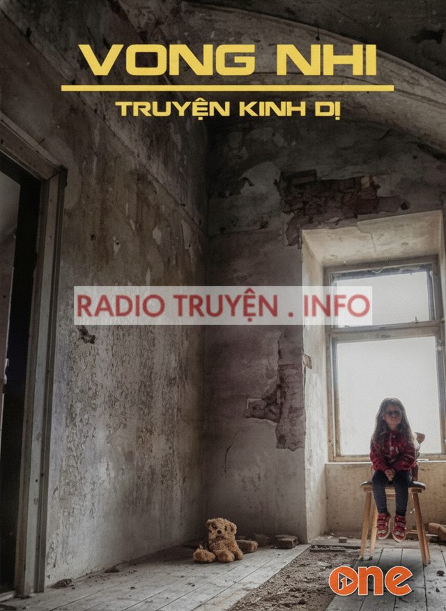 Vong Nhi - Truyện Ma Kinh Dị