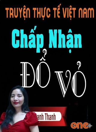 Chấp Nhận Đổ Vỏ