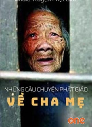 Những Câu Chuyện Phật Giáo Về Cha Mẹ