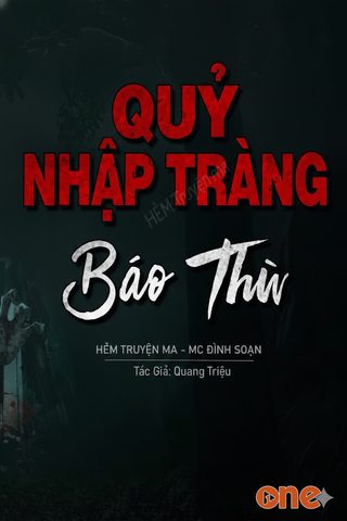 Quỷ Nhập Tràng Báo Thù