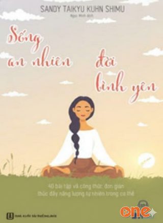 Sống An Nhiên Đời Bình Yên