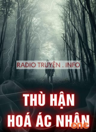 Thù Hận Hóa Ác Nhân